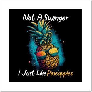 Not A Swinger I Just Like Pineapples Summer Fruit Posters and Art